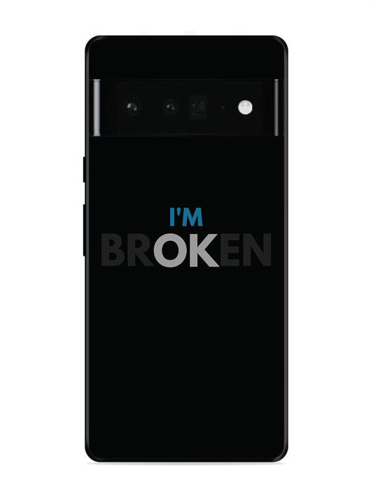 Google Pixel 6 Pro I'm Broken Dark Theme