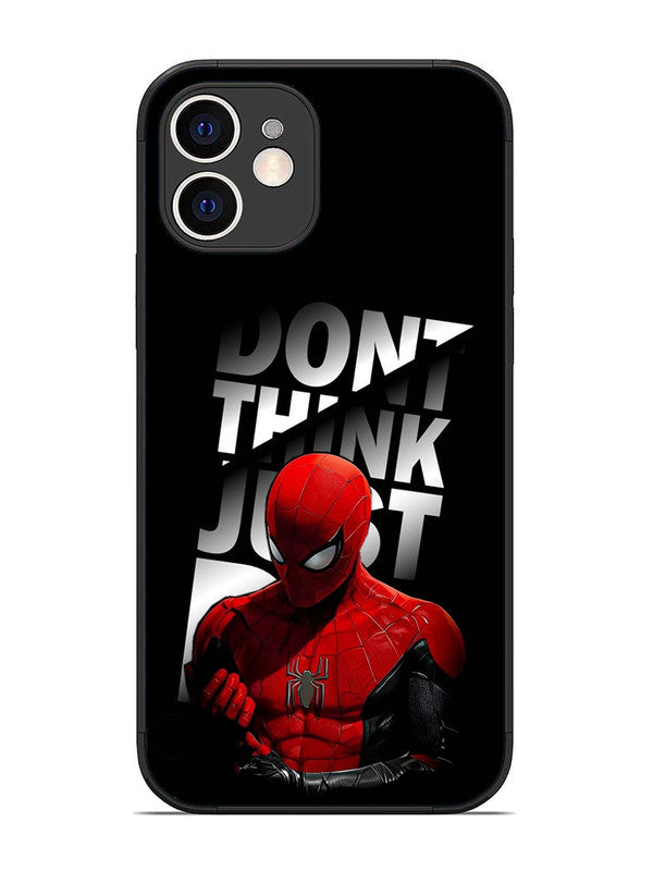 iPhone 12 Spiderman Dont think just do