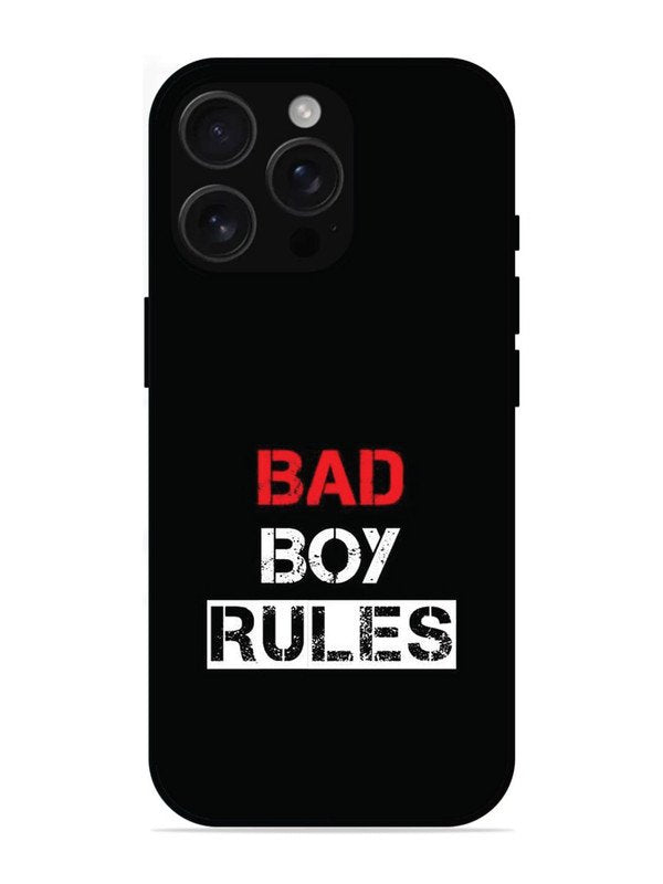 iPhone 16 Pro Max Bad Boy Rules