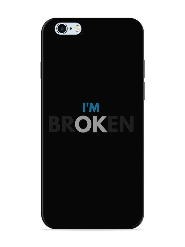 iPhone 6 Plus I'm Broken Dark Theme