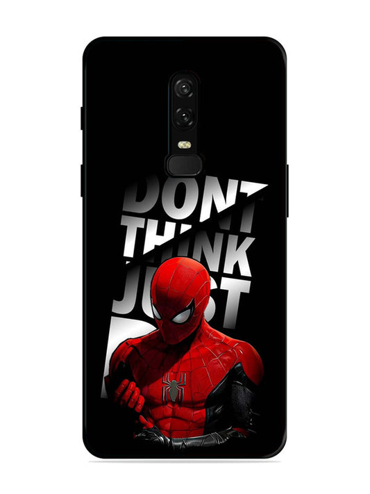 OnePlus 6 Spiderman Dont think just do