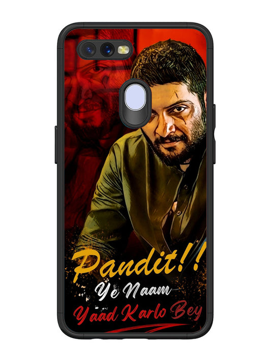 Oppo A7 Pandit, Ye Naam Yaad Kar Lo Bey