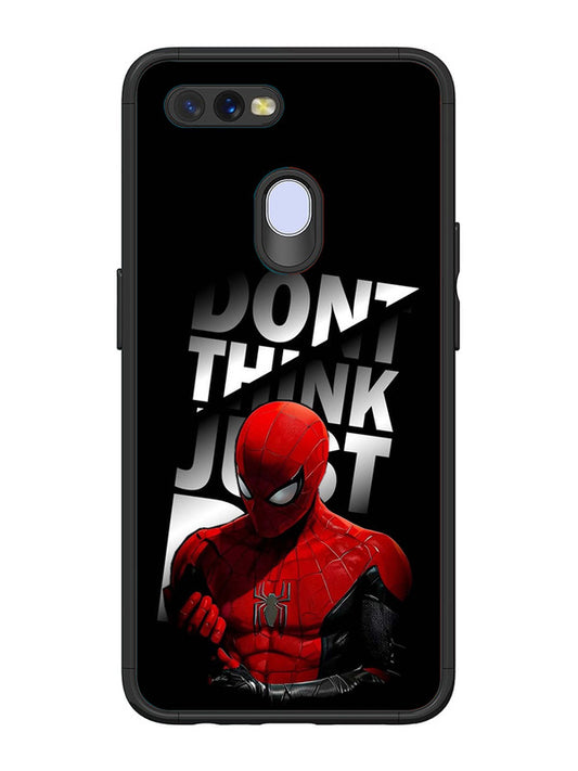 Oppo A7 Spiderman Dont think just do