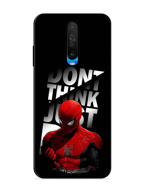 Poco X2 Spiderman Dont think just do