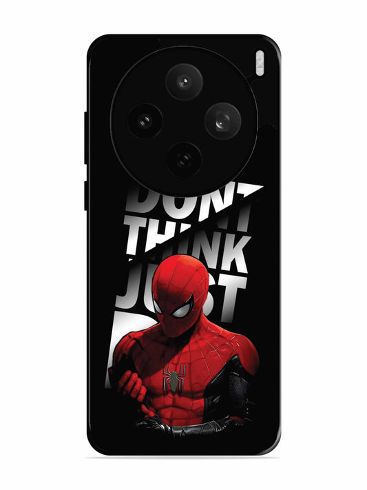 Vivo X200t Spiderman Dont think just do